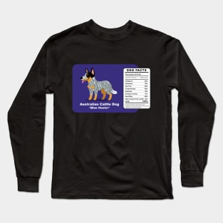 Australian Cattle Dog, Blue Heeler Long Sleeve T-Shirt